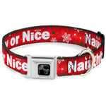 Dog Bone Seatbelt Buckle Collar - Christmas NAUGHTY OR NICE/Snowflakes Reds/White/Green