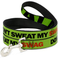 Load image into Gallery viewer, Dog Leash - DON'T SWEAT MY SWAG Neon Green/Black/Red