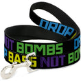 Load image into Gallery viewer, Dog Leash - DROP BASS NOT BOMBS Black/Blue/Yellow/Purple/Green