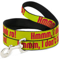 Load image into Gallery viewer, Dog Leash - HMMM, I DON'T THINK SO! Yellow/Pink