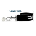 Load image into Gallery viewer, Dog Leash - I WOULDN'T TOUCH YOU WITH A DIRTY SOCK!!! Black/White