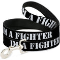 Load image into Gallery viewer, Dog Leash - I'M A FIGHTER Black/White