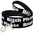 Load image into Gallery viewer, Buckle-Down Dog Leash - BITCH PLEASE Black/White