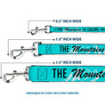 Load image into Gallery viewer, Dog Leash - THE MOUNTAINS ARE CALLING AND I MUST GO/Mountains Outline2 Teal/White/Black