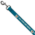 Load image into Gallery viewer, Dog Leash - BEACH DAWG CARE ALL DOGS ARE EQUAL Turquoise/White