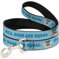 Load image into Gallery viewer, Dog Leash - BEACH DAWG CARE ALL DOGS ARE EQUAL Blues