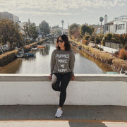 Puppies Make Me Happy Sweatshirt | Present for Dog Owners