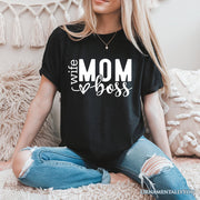 Wife Mom Boss T-Shirt, Black Casual Tee for Strong and Empowered Mothers