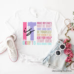 It's Okay To Mental Health T-Shirt, White and Black Tee with Positive Affirmations