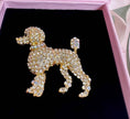 Load image into Gallery viewer, For the Love of Poodles, Crystal Brooch