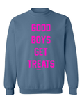Load image into Gallery viewer, Good Boys Get Treats Pink Font Crewneck Sweatshirt | Ultra-Soft Best Gift for Dog Lovers