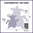 Load image into Gallery viewer, Louise Lamb HuggleFleece® FlufferKnottie™ Plush Dog Toy size chart