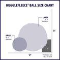 Load image into Gallery viewer, HuggleCause™, Warrior Canine Connection, Camouflage HuggleFleece® Plush Ball Dog Toy size chart