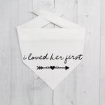 I loved Her First Wedding Dog Bandana