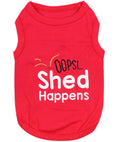 Load image into Gallery viewer, Parisian Pet 'Shed Happens' Funny Dog Shirt – Soft Cotton Slogan Pet Apparel for Dogs & Cats, Red