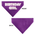 Load image into Gallery viewer, Pet Bandana - BIRTHDAY GIRL Text Purples/White