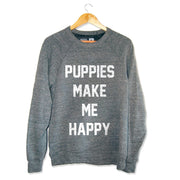 Puppies Make Me Happy Sweatshirt | Present for Dog Owners