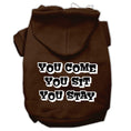 Load image into Gallery viewer, Pet Hoodie "You Come, You Sit, You Stay"