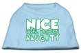 Load image into Gallery viewer, Christmas Pet Dog & Cat Shirt Screen Printed, "Nice Until Proven Naughty"