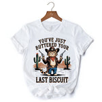 You've Just Buttered Your Last Biscuit T-Shirt, Cute Cowboy Cat Western Retro White and Natural Tee for Country Style Lovers