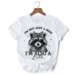 Not Just a Mom Raccoon T-Shirt, Retro White Tee for Sarcastic and Unapologetic Mothers