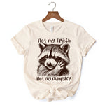Not My Trash Not My Dumpster Raccoon T-Shirt, White and Natural Tee With Cute Mental Health Sayings