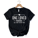 One Loved Nana T-Shirt, All Day Every Day White and Black Tee Gift for Grandma