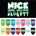 Load image into Gallery viewer, Christmas Pet and Dog Bandana Screen Printed, "Nice Until Proven Naughty"