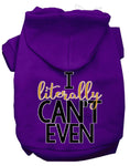 Load image into Gallery viewer, Pet Hoodie "I Literally Can't Even"