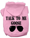 Load image into Gallery viewer, Pet Hoodie "Talk To Me Goose"