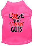Load image into Gallery viewer, Pet Shirt "Love Your Stinking Guts"