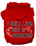 Load image into Gallery viewer, Pet Hoodie "I Still Live With My Parents"