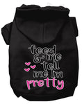 Load image into Gallery viewer, Pet Hoodie "Feed Me, & Tell Me I'm Pretty"
