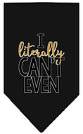 Load image into Gallery viewer, Pet and Dog Bandana Screen Printed, "I Literally Can't Even"