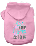 Load image into Gallery viewer, Pet Hoodie "Elsa, The Cold Bothers Us"