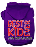 Load image into Gallery viewer, Pet Hoodie "Best Kid Ever, Just Ask My Mom"