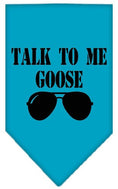Load image into Gallery viewer, Pet and Dog Bandana Screen Printed, "Talk To Me Goose"