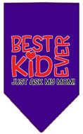 Load image into Gallery viewer, Pet and Dog Bandana Screen Printed, "Best Kid Ever, Just Ask My Mom"