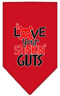 Load image into Gallery viewer, Pet and Dog Bandana Screen Printed, "Love Your Stinkin Guts"
