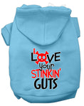 Load image into Gallery viewer, Pet Hoodie "Love Your Stinkin Guts"