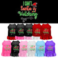 Load image into Gallery viewer, Christmas Pet Dress Screen Printed, "I Can't, Santa Is Watching"