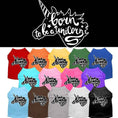 Load image into Gallery viewer, Pet Dog & Cat Shirt Screen Printed, "Born To Be A Unicorn"
