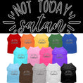 Load image into Gallery viewer, Pet Shirt "Not Today Satan"