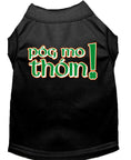 Load image into Gallery viewer, Pet Shirt "Pog Mo Thoin"