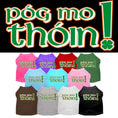 Load image into Gallery viewer, Pet Shirt "Pog Mo Thoin"