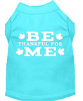 Load image into Gallery viewer, Thanksgiving Screen Print Pet Shirt, "Be Thankful For Me"