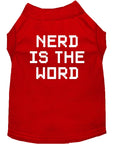 Load image into Gallery viewer, Pet Shirt "Nerd Is The Word"