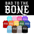 Load image into Gallery viewer, Pet Dog & Cat Shirt Screen Printed, "Bad To The Bone"