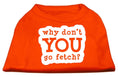 Load image into Gallery viewer, Pet Dog & Cat Shirt Screen Printed, "Why Don't You Go Fetch?"