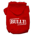 Load image into Gallery viewer, Pet Hoodie Screen Printed, "Bully"